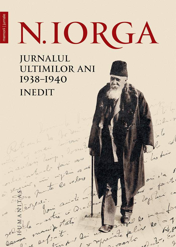Nicolae Iorga, Jurnalul ultimilor ani, 1938–1940. Inedit