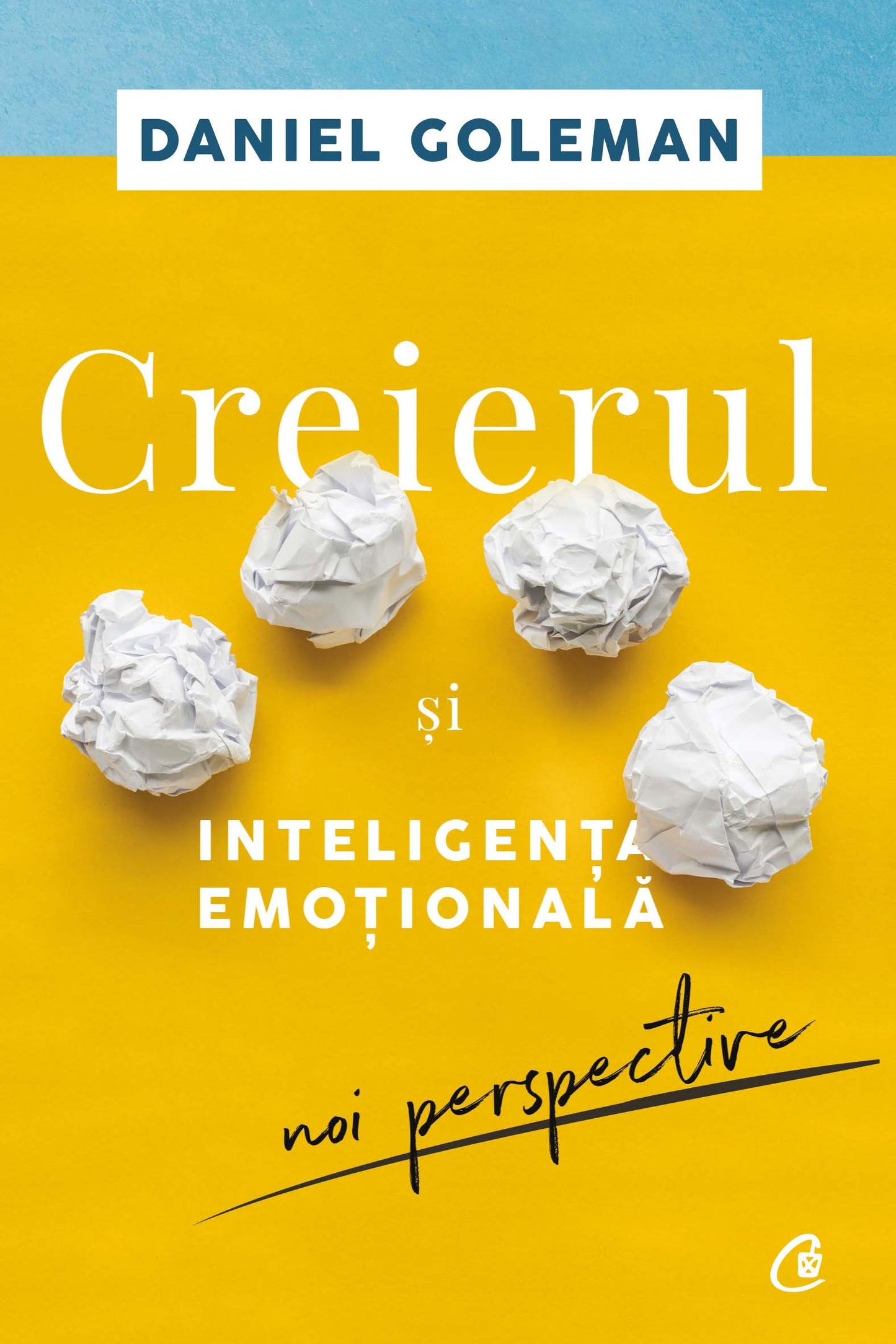 Creierul și inteligența emoțională, Daniel Goleman