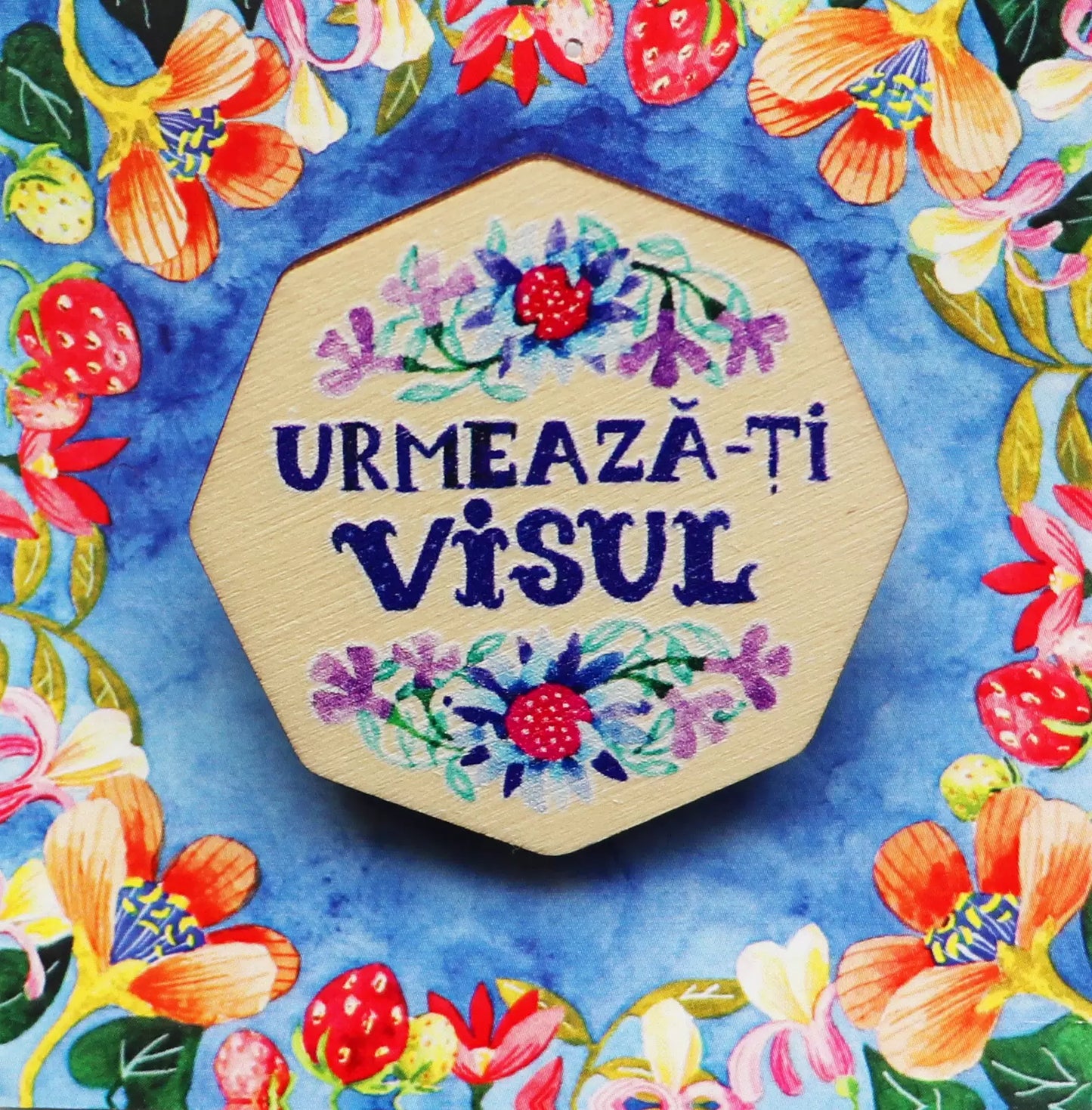 Broșă ilustrată cu mesaj: „Urmează-ți visul”