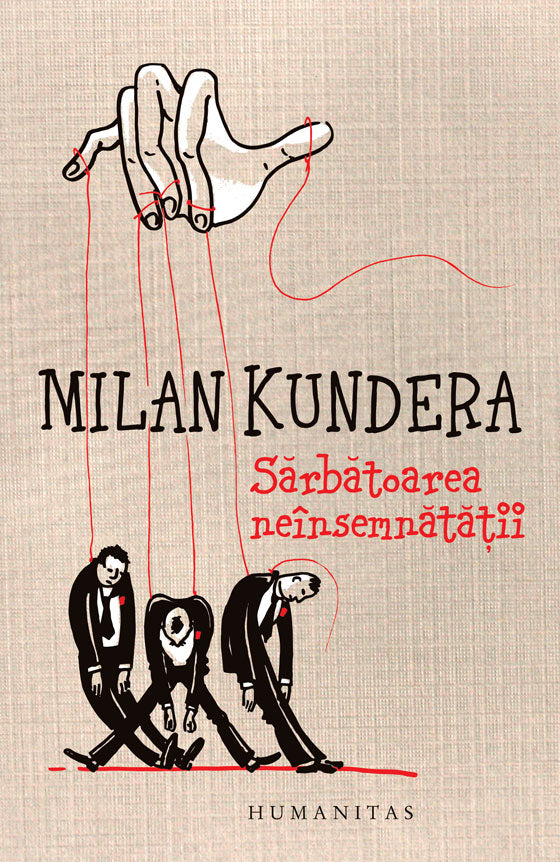 Sărbătoarea neînsemnătății, Milan Kundera