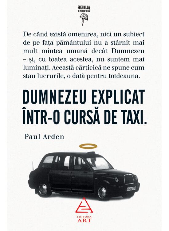 Dumnezeu explicat într-o cursă de taxi, Paul Arden