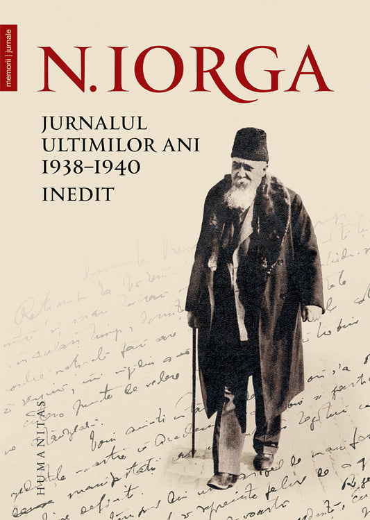 Nicolae Iorga, Jurnalul ultimilor ani, 1938–1940. Inedit
