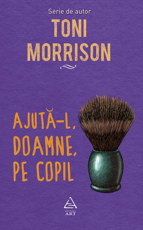 Ajută-l, Doamne, pe copil, Toni Morrison