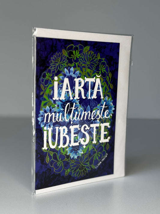 Felicitare ilustrată pentru momente speciale cu mesaj: „Iartă, mulțumește, iubește”