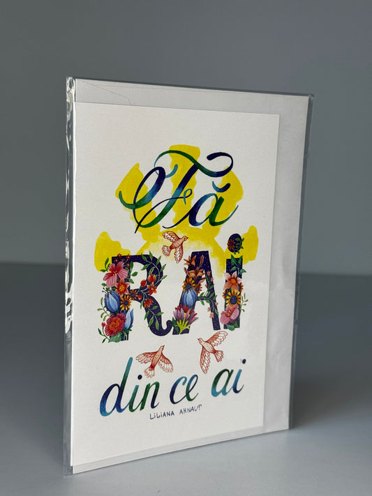 Felicitare ilustrată pentru momente speciale cu mesaj: „Fă Rai din ce ai”