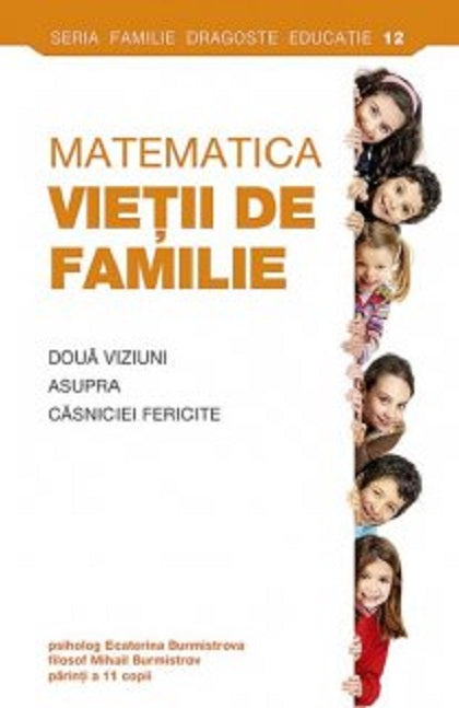 Matematica vieții de familie, Ecaterina Burmistrova, Mihail Burmistrov