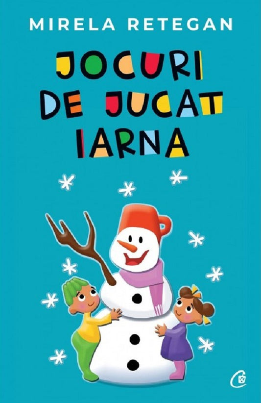 Jocuri de jucat iarna, Mirela Retegan