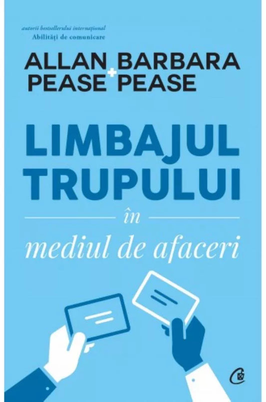 Limbajul trupului în mediul de afaceri, Allan Pease, Barbara Pease