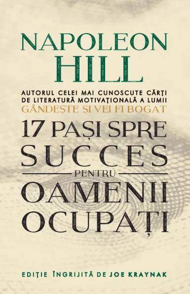 17 pași spre succes pentru oamenii ocupați, Napoleon Hill