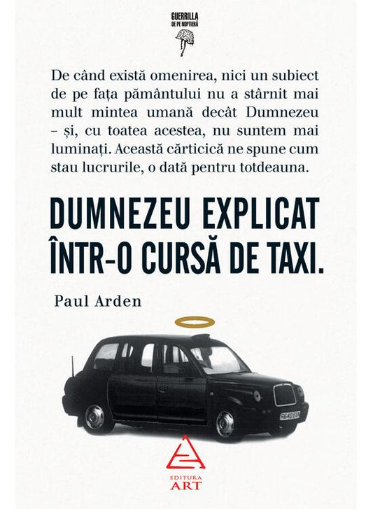 Dumnezeu explicat într-o cursă de taxi, Paul Arden